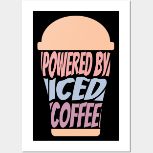 Powered by Iced Coffee Posters and Art